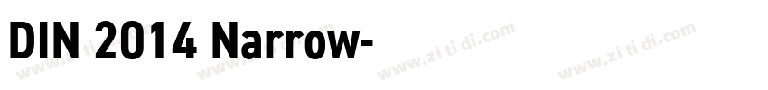 DIN 2014 Narrow字体转换 DIN 2014 Narrow字体转换